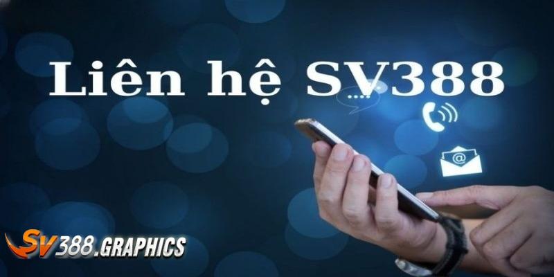 Tình huống cần liên hệ SV388