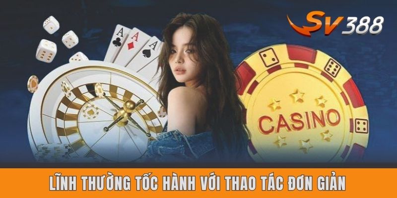 Lĩnh thường tốc hành với thao tác đơn giản