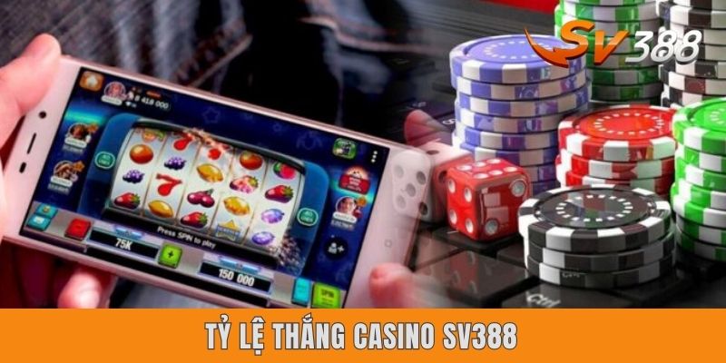 Tỷ Lệ Thắng Casino Sv388 - Bật Mí Cơ Hội Kiếm Tiền Hiệu Quả Tỷ Lệ Thắng Casino Sv388 - Bật Mí Cơ Hội Kiếm Tiền Hiệu Quả
